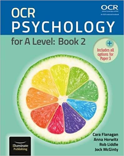 OCR Psychology for A Level: Book 2 by Cara Flanagan (Author), Anna Horwitz (Author), Rob Liddle (Author), Jock McGinty (Author)