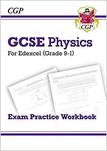 Grade 9-1 GCSE Physics: Edexcel Exam Practice Workbook