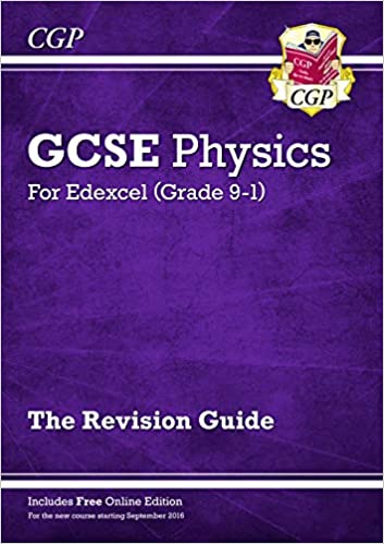 Grade 9-1 GCSE Physics: Edexcel Revision Guide with Online Edition