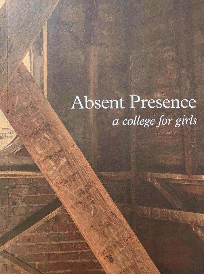 Absent Presence a college for girls